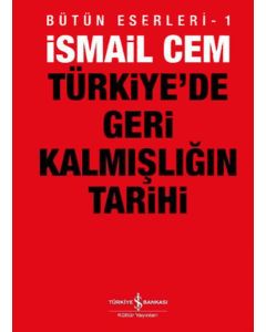 Türkiye'de Geri Kalmışlığın Tarihi