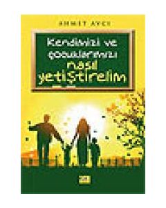 Cocuklarimizi Nasil Yetistirelim