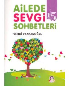 Ailede Sevgi Sohbetleri