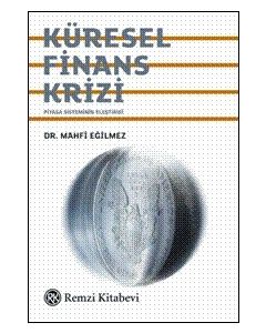 Küresel Finans Krizi Mahfi Egilmez