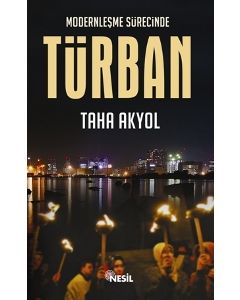 Modernlesme Sürecinde Türban