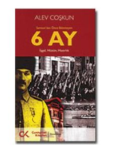 Samsun'dan Önce Bilinmeyen 6 Ay