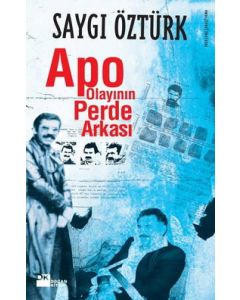 Apo Olayının Perde Arkasi