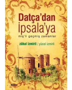 Datca'dan Ipsala'ya