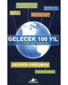 Gelecek 100 Yıl - 21. Yüzyıl İçin Öngörüler