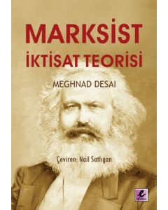 Marksist Iktisat Teorisi Meghnad Desai