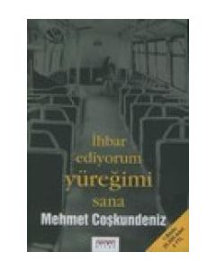 Ihbar Ediyorum Yüregim Sana