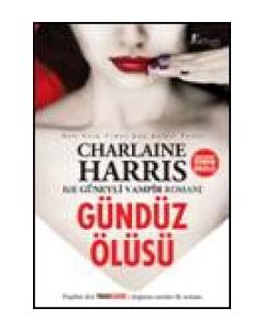 Gündüz Ölüsü Charlaine Harris