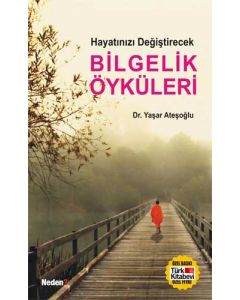 Hayatınızı  Değiştirecek Bilgelik Öyküleri