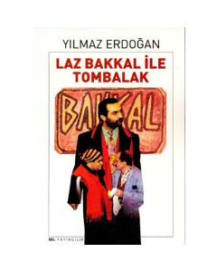 Laz Bakkal ve Tombalak