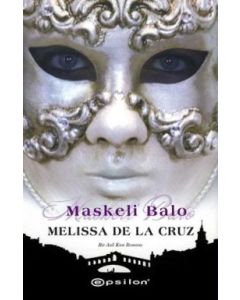 Maskeli Balo Melissa De La Cruz