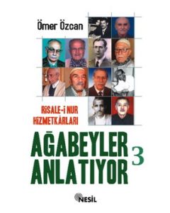 Agabeyler Anlatiyor 3 Ömer Özcan