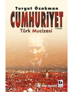 Cumhuriyet Türk Mucizesi