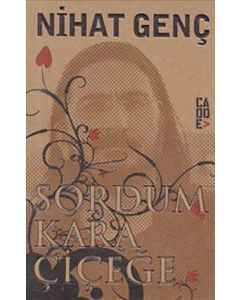 Sordum Kara Çiçeğe