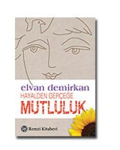 Hayalden Gerçeğe Mutluluk