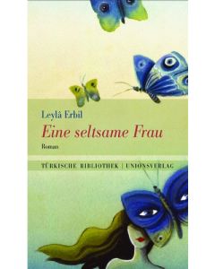 Eine seltsame Frau