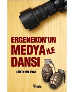 Ergenekon'un Medya ile Dansi