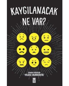 Kaygılanacak Ne Var!