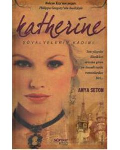 Katherine / Şövalyelerin Kadını