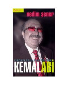 Firsatlar Ülkesinde bir Kemal Abi