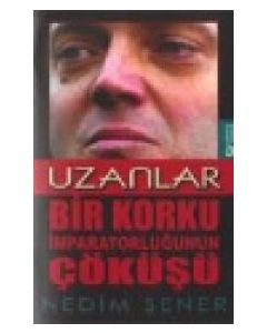 Uzanlar   Bir Korku İmparatorluğunun Çöküşü
