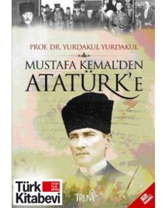 Mustafa Kemal'den Atatürk'e