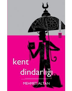 Kent Dindarligi