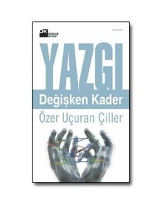 Yazgi / Degisken Kader