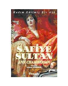 Safiye Sultan / Hadim Edilmis Bir Ask (Özel Baski)