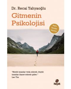 Gitmenin Psikolojisi