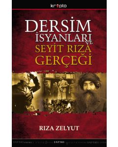 Dersim Isyanları Seyit Rıza Gerçeği