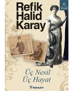 Üç Nesil Üç Hayat