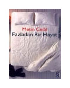 Fazladan Bir Hayat