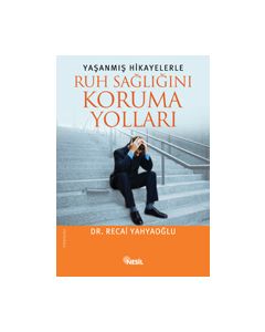 Ruh Sağlığını Koruma Yolları