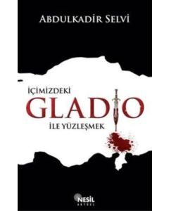 Içimizdeki Gladio İle Yüzleşmek