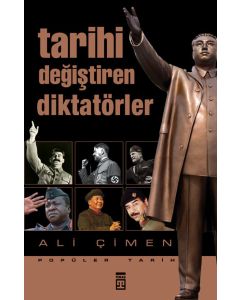 Tarihi Değiştiren Diktatörler