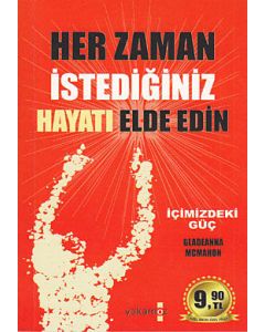 Her Zaman Istediginiz Hayati Elde Edin  Icimizdeki Güc