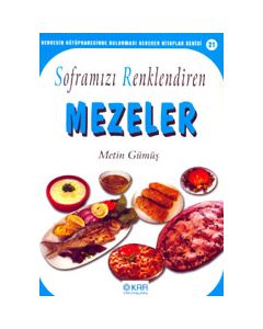 Sofralarimizi Renklendiren Mezeler