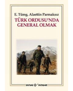 Türk Ordusu'nda General Olmak