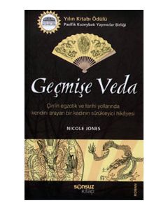 Gecmişe Veda  Kendini Arayan Bir Kadinin Sürükleyici Hikayesi