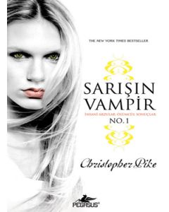 Sarışın Vampir    İnsani Arzular,  Ölümcül Sonuçlar  No.1