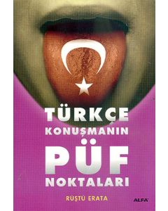 Türkçe Konuşmanın Püf Noktalari
