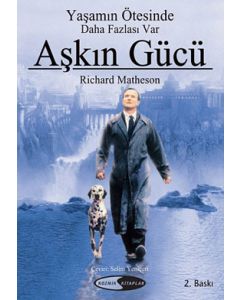 Aşkın Gücü   Yaşamın Ötesinde Daha Fazlası Var