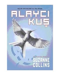 Alaycı Kuş - Açlık Oyunları 3