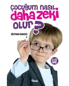 Çocuğum Nasil Daha Zeki Olur?