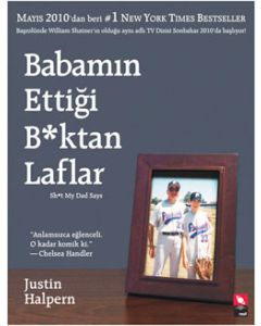 Babamın  Ettiği B*ktan Laflar