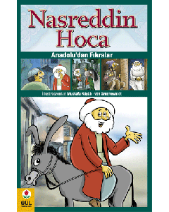 Nasreddin Hoca / Anadolu'dan Fıkralar  (Tamamen Renkli)