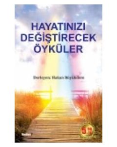 Hayatımızı Değiştirecek Öyküler (Özel Baskı)