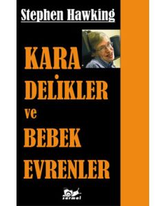 Kara Delikler ve Bebek Evrenler