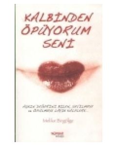 Kalbinden Öpüyorum Seni